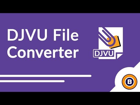 Convert DJVU Files to PDF, DJVU to TIFF, DJVU to Word - How To